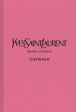 Load image into Gallery viewer, Yves Saint Laurent Book | The Complete Haute Couture Collections 1962-2002 Book Mrs Hyde Boutique   
