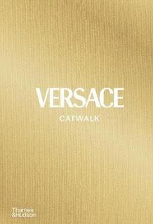 Versace Catwalk Book Book Thames & Hudson Ltd   